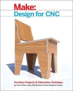 [ACCESS] [KINDLE PDF EBOOK EPUB] Design for CNC: Furniture Projects and Fabrication Technique by  Ga