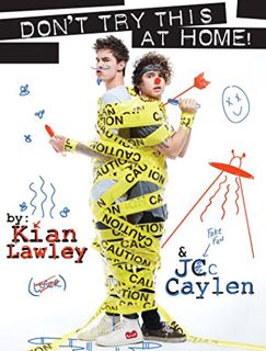 [READ] EBOOK EPUB KINDLE PDF Kian and Jc: Don't Try This at Home! by  Kian Lawley &  Jc Caylen 📂
