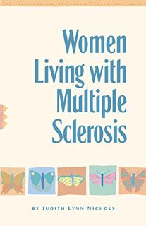 [Access] [PDF EBOOK EPUB KINDLE] Women Living With Multiple Sclerosis: Conversations on Living, Laug