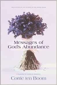 Read KINDLE PDF EBOOK EPUB Messages of God's Abundance by Corrie ten Boom 📒