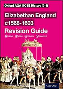 [Read] [PDF EBOOK EPUB KINDLE] Oxford AQA GCSE History: Elizabethan England c1568-1603 Revision Guid