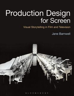 PDF Production Design for Screen: Visual Storytelling in Film and Television