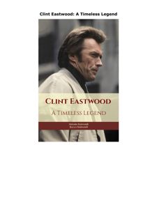 PDF Clint Eastwood: A Timeless Legend