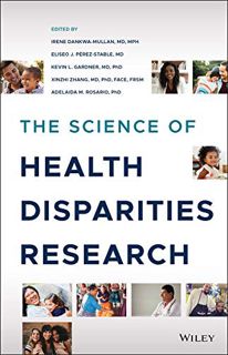 [Get] EBOOK EPUB KINDLE PDF The Science of Health Disparities Research by  Eliseo J. Pérez-Stable,Ir