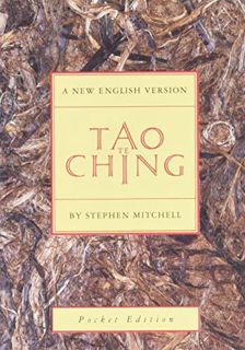 [ACCESS] PDF EBOOK EPUB KINDLE Tao Te Ching by  Laozi &  Stephen Mitchell 📮