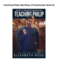 PDF Read Online Teaching Philip (Bad Boys of Sweetwater Book 8)
