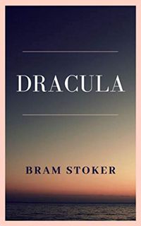 [GET] [PDF EBOOK EPUB KINDLE] Dracula by  Bram Stoker 📃