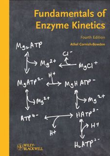 [View] [PDF EBOOK EPUB KINDLE] Fundamentals of Enzyme Kinetics by  Athel Cornish-Bowden 💑