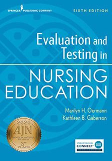 Access [EBOOK EPUB KINDLE PDF] Evaluation and Testing in Nursing Education, Sixth Edition by  Marily