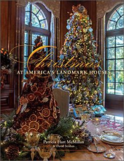 [Get] PDF EBOOK EPUB KINDLE Christmas at America's Landmark Houses, 2nd Edition by  Patricia Hart Mc
