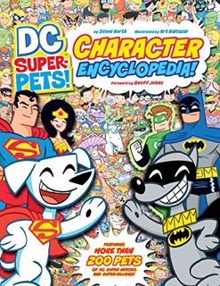 [Read] [KINDLE PDF EBOOK EPUB] DC Super-Pets Character Encyclopedia by  Steve Korte,Art Baltazar,Don