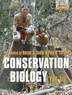 [View] [EPUB KINDLE PDF EBOOK] Conservation Biology for All by  Navjot S. Sodhi &  Paul R. Ehrlich �