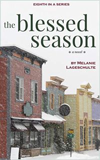 [VIEW] [EBOOK EPUB KINDLE PDF] The Blessed Season: a novel (Book 8) (Melinda Foster Series) by  Mela