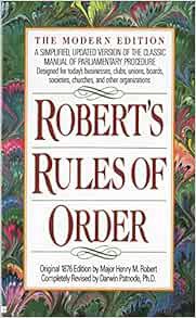 [Get] [EBOOK EPUB KINDLE PDF] Robert's Rules of Order: A Simplified, Updated Version of the Classic