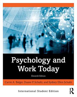 View EBOOK EPUB KINDLE PDF Psychology and Work Today: International Student Edition by  Carrie A Bul