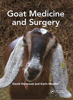 View [EBOOK EPUB KINDLE PDF] Goat Medicine and Surgery by  David Harwood &  Karin Mueller 📝