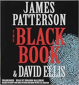 [ACCESS] [KINDLE PDF EBOOK EPUB] The Black Book (A Billy Harney Thriller, 1) by James Patterson,Davi
