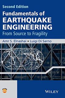 [VIEW] [PDF EBOOK EPUB KINDLE] Fundamentals of Earthquake Engineering: From Source to Fragility by