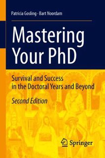 Access KINDLE PDF EBOOK EPUB Mastering Your PhD: Survival and Success in the Doctoral Years and Beyo