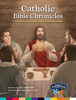 [Get] KINDLE PDF EBOOK EPUB Great Adventure Kids Catholic Bible Chronicles (ages 8-12) by  Amy Welbo