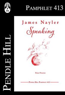 [Read] [EPUB KINDLE PDF EBOOK] James Nayler Speaking (Pendle Hill Pamphlets Book 413) by  Brian Dray