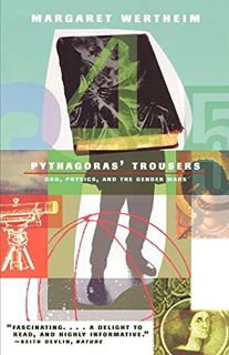 ACCESS [EPUB KINDLE PDF EBOOK] Pythagoras's Trousers: God, Physics, and the Gender War by  Margaret