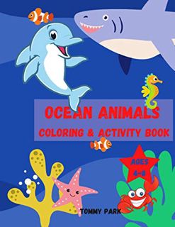 READ [EBOOK EPUB KINDLE PDF] Ocean Coloring and Activity Book Ages 4-8: Fun Kids Coloring Book, Dot