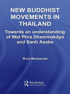 [PDF]❤READ⚡ New Buddhist Movements in Thailand: Towards an Understanding of Wat Phra Dhammakaya