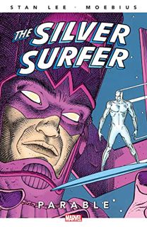 [VIEW] EPUB KINDLE PDF EBOOK SILVER SURFER: PARABLE [NEW PRINTING] by  Stan Lee &  Jean Giraud 📥