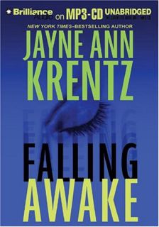 READ [EPUB KINDLE PDF EBOOK] Falling Awake by  Jayne Ann Krentz &  Laural Merlington 💛