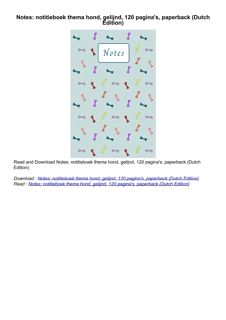 [PDF⚡READ❤ONLINE]  Notes: notitieboek thema hond, gelijnd, 120 pagina's, paperback (Dutch Edition)