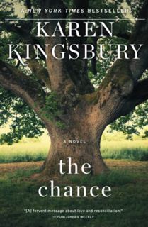 [Read] [EPUB KINDLE PDF EBOOK] The Chance: A Novel by  Karen Kingsbury 📋