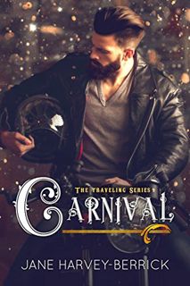 [VIEW] PDF EBOOK EPUB KINDLE Carnival : (The Traveling Series #4) by  Jane Harvey-Berrick ☑️