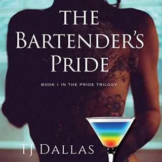 [READ] EPUB KINDLE PDF EBOOK The Bartender’s Pride: Pride Trilogy, Book 1 by  TJ Dallas,Scarlett Ros