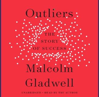 [READ] ❤ Outliers: The Story of Success Read Book