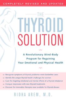 [Get] EPUB KINDLE PDF EBOOK The Thyroid Solution: A Revolutionary Mind-Body Program for Regaining Yo