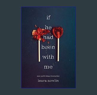 [PDF READ ONLINE] 📖 If He Had Been with Me Pdf Ebook
