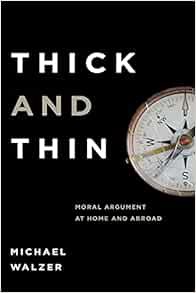 [VIEW] KINDLE PDF EBOOK EPUB Thick and Thin: Moral Argument at Home and Abroad (FRANK COVEY LOYOLA L