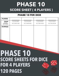 Read [PDF] Phase Ten Score Sheets For Dice: Multiplayers 4 Players Score Sheets Record