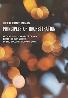 Read EPUB KINDLE PDF EBOOK Principles of Orchestration (Dover Books On Music: Analysis) by  Nikolai