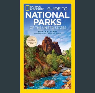 ebook read pdf 🌟 National Geographic Guide to National Parks of the United States, 8th Edition