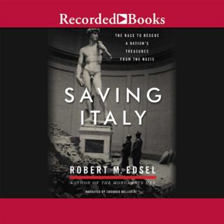 [READ] EPUB KINDLE PDF EBOOK Saving Italy by  Robert Edsel,Edoardo Ballerini,Recorded Books 💝