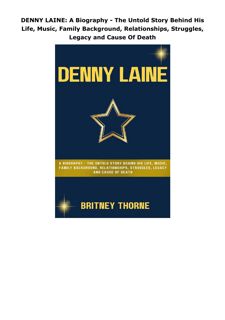 Kindle (online PDF) DENNY LAINE: A Biography - The Untold Story Behind His Life, Music, Family Backg