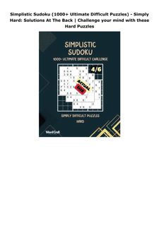 Ebook (download) Simplistic Sudoku (1000+ Ultimate Difficult Puzzles) - Simply Hard: Solutions At Th