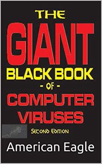 VIEW EBOOK EPUB KINDLE PDF The Giant Black Book of Computer Viruses by  American Eagle 🗂️