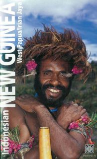Read KINDLE PDF EBOOK EPUB Indonesian New Guinea Adventure Guide: WEST PAPUA / IRIAN JAYA (Periplus