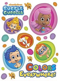 ACCESS PDF EBOOK EPUB KINDLE Colors Everywhere! (Bubble Guppies) (Board Book) by  Random House &  Ra