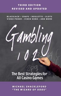 DOWNLOAD(PDF) Gambling 102: The Best Strategies for All Casino Games