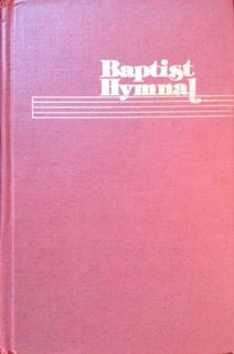 [ACCESS] KINDLE PDF EBOOK EPUB Baptist Hymnal by  William J. Reynolds 🖊️