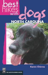 GET EPUB KINDLE PDF EBOOK Best Hikes with Dogs North Carolina by  Karen Chavez 📂